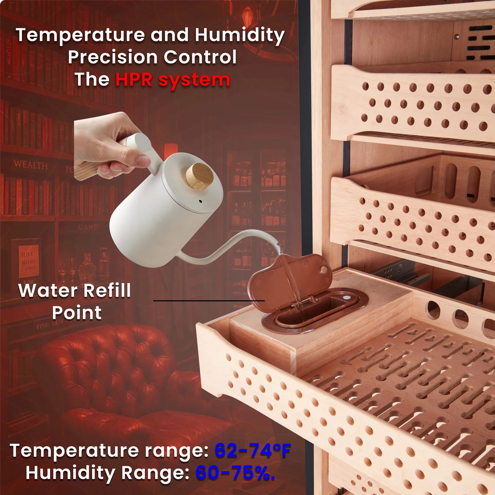 Wooden cabinet with temperature and humidity control system, showing water refill point and HPR system.